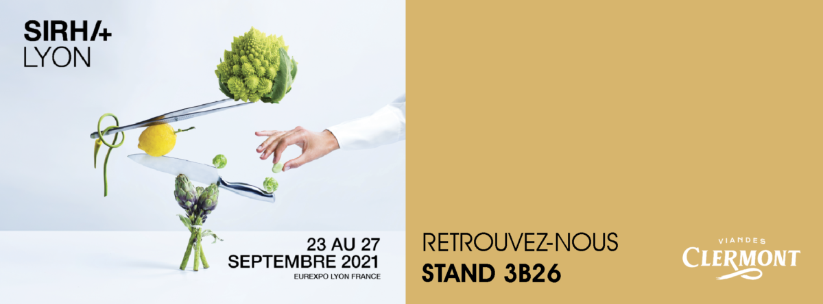 Les Viandes CLERMONT participent au SIRHA 2021